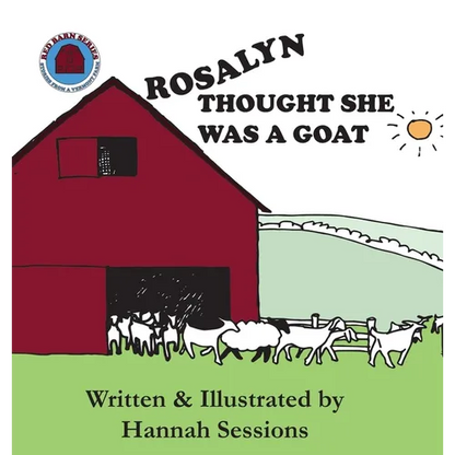 Rosalyn Thought She Was a Goat - Hardcover