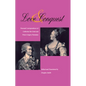 Love and Conquest: Personal Correspondence of Catherine the Great and Prince Grigory Potemkin - Paperback