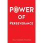 Power of Perseverance - Paperback