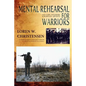Mental Rehearsal For Warriors - Paperback