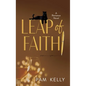 Leap of Faith: A Romance Novel - Paperback