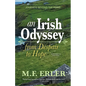 An Irish Odyssey, From Despair to Hope: Journeys Beyond the Peaks - Paperback