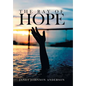 The Ray of Hope - Hardcover