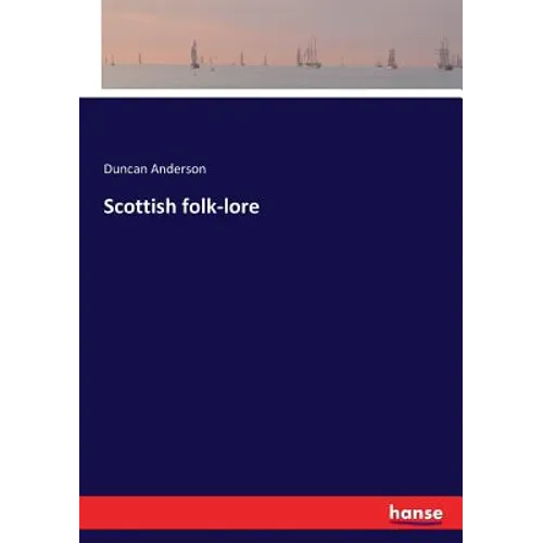 Scottish folk-lore - Paperback