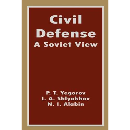 Civil Defense: A Soviet View - Paperback