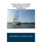 Sailing Alone Around the World - Paperback