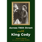 Across 116th St with King Cody - Paperback