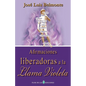 Afirmaciones liberadoras a la llama violeta - Paperback