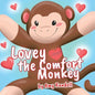 Lovey the Comfort Monkey - Paperback