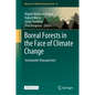 Boreal Forests in the Face of Climate Change: Sustainable Management - Hardcover