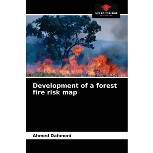 Development of a forest fire risk map - Paperback