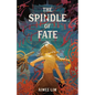 The Spindle of Fate - Hardcover
