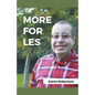 More for Les - Paperback