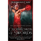 At the Crossroads of Swords: The Encroaching Chaos - Hardcover