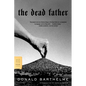 The Dead Father - Paperback