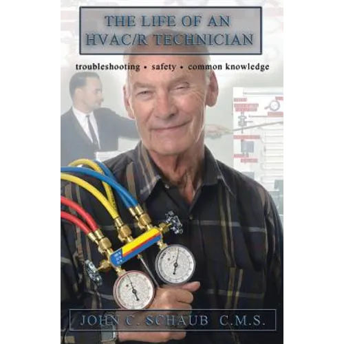 Life of an HVAC/R Technician - Paperback