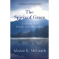 The Spirit of Grace: A Guide for Study and Devotion - Paperback
