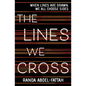 The Lines We Cross - Paperback