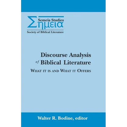 Discourse Analysis of Biblical Literature: What It Is and What It Offers - Paperback