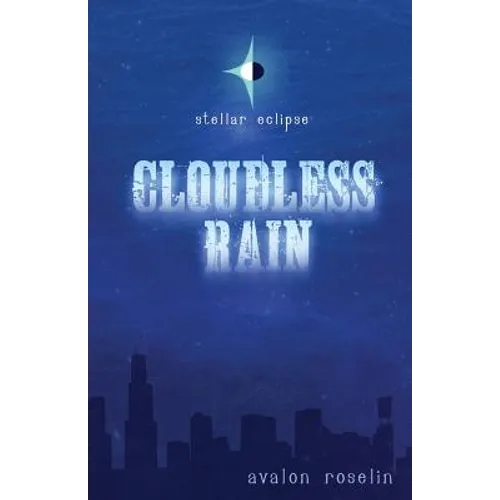 Stellar Eclipse: Cloudless Rain - Paperback