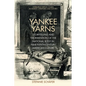 Yankee Yarns: Storytelling and the Invention of the National Body in Nineteenth-Century American Culture - Paperback