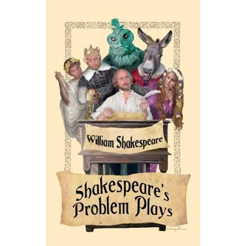 Shakespeare's Problem Plays - Hardcover