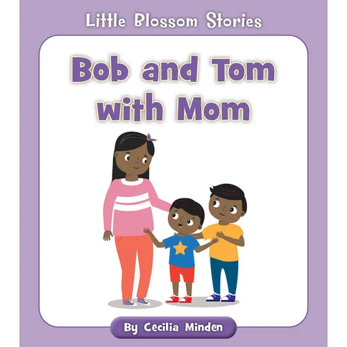 Bob and Tom with Mom - Paperback