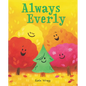 Always Everly: A Christmas Holiday Book for Kids - Hardcover