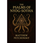 The Psalms of Nyog-Sotha - Paperback