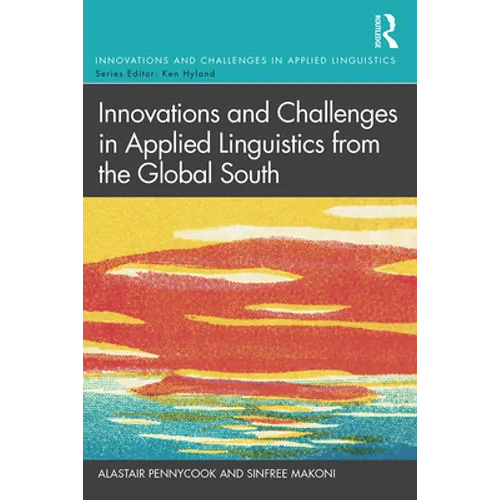 Innovations and Challenges in Applied Linguistics from the Global South - Paperback