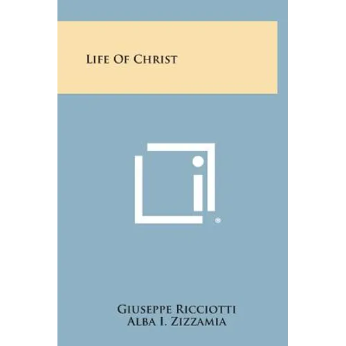Life of Christ - Hardcover
