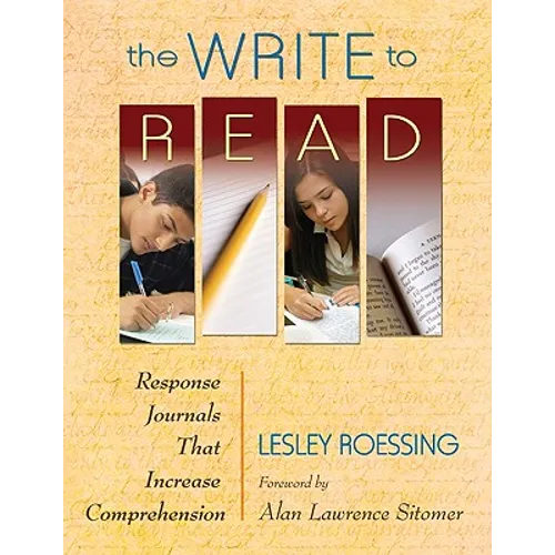 The Write to Read: Response Journals That Increase Comprehension - Paperback