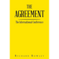 The Agreement: The International Conference - Paperback