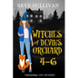 Witches of Devil's Orchard Paranormal Cozy Mysteries (Books 4-6) - Paperback