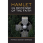 HAMLET In Defense of the Faith - Paperback