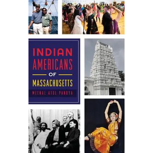 Indian Americans of Massachusetts - Hardcover