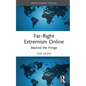 Far-Right Extremism Online: Beyond the Fringe - Hardcover