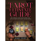 Tarot Ultimate Guide The Supreme Guide for Learning the Art of Tarot Divination and Readings - Hardcover