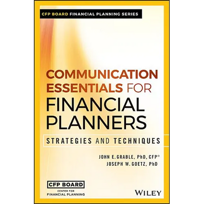 Communication Essentials for Financial Planners: Strategies and Techniques - Hardcover