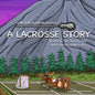 A Lacrosse Story - Paperback