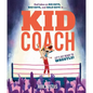 Kid Coach - Hardcover