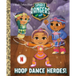 Hoop Dance Heroes! (Spirit Rangers) - Hardcover