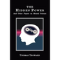 The Hidden Power: And Other Papers on Mental Science - Paperback