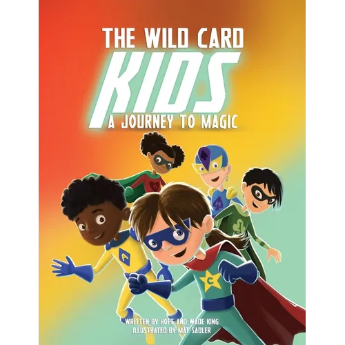 The Wild Card Kids: A Journey to Magic - Paperback