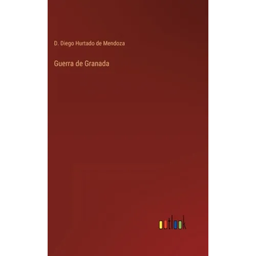 Guerra de Granada - Hardcover