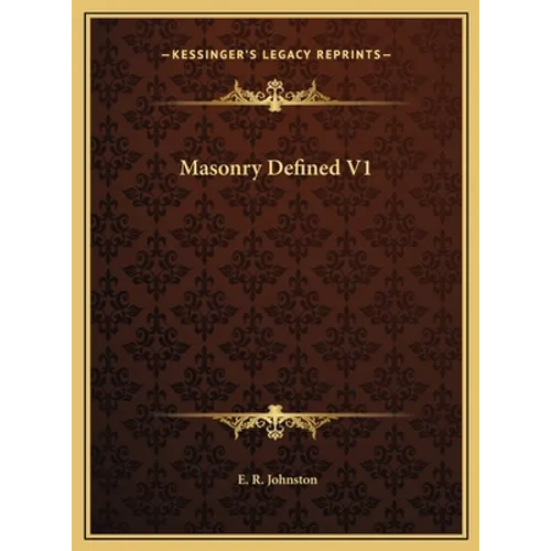 Masonry Defined V1 - Hardcover