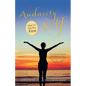 The Audacity of Self: Dare to Put You First - Paperback