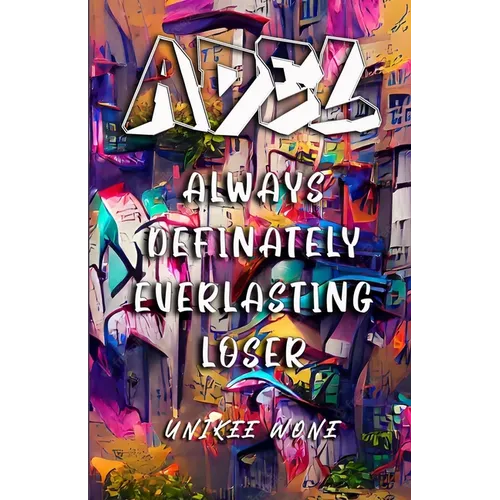Poetry: Always Definitely Everlasting Loser - Paperback