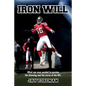 Iron Will: What one man needed to survive the blessing and the curse of the NFL - Paperback