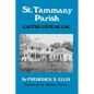 St. Tammany Parish: L'Autre Côté Du Lac - Paperback